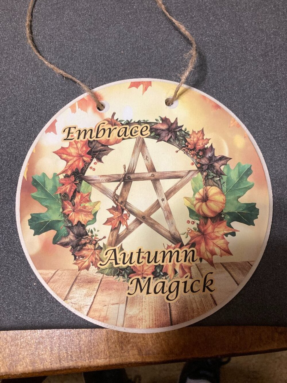 Handcrafted Embrace Autumn Magic Sign 6.75"